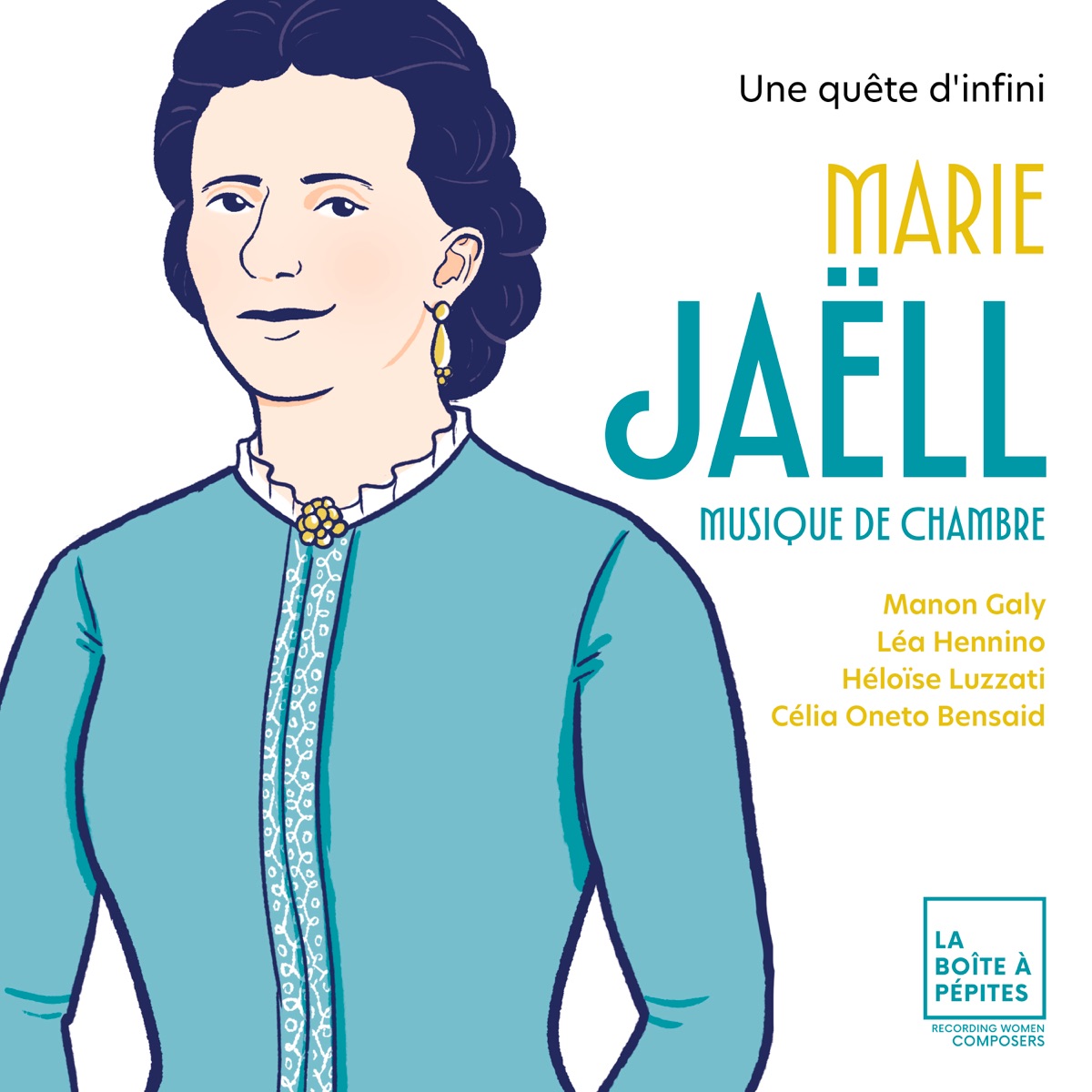 Marie Jaëll: Une quête d'infini by Manon Galy, Léa Hennino, Héloïse Luzzati & Célia Oneto Bensaid album cover