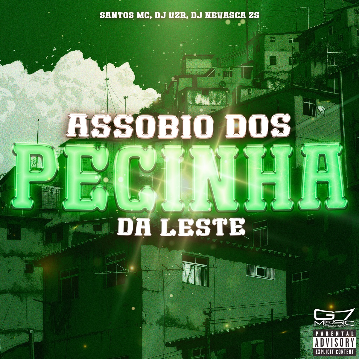 Assobio dos Pecinha da Leste - Single by Santos MC, DJ VZR & DJ NEVASCA ZS album cover