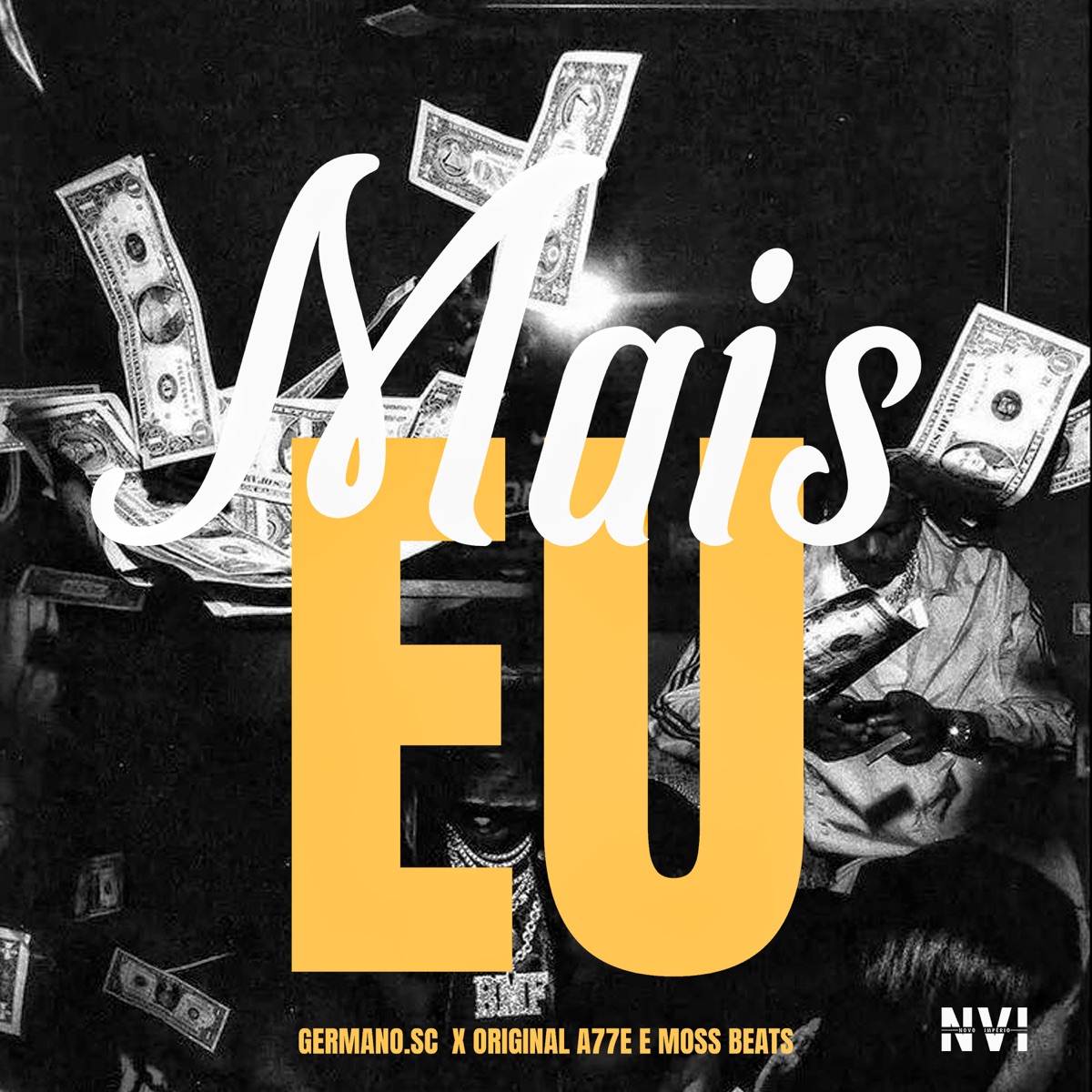 Mais Eu - Single by Germano.SC, Original A77E & Moss Beats album cover