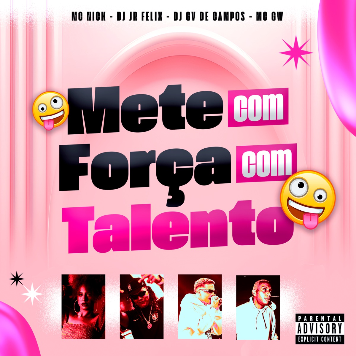 Mete Com Força e Com Talento - Single by Mc Nick, Dj Gv de Campos & Mc Gw album cover
