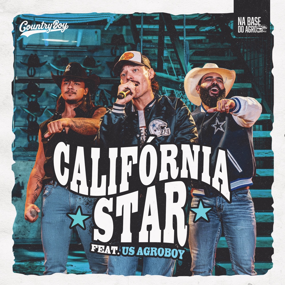 Califórnia Star (Ao Vivo) - Single by Country Boy, US Agroboy & Na Base do Agro album cover
