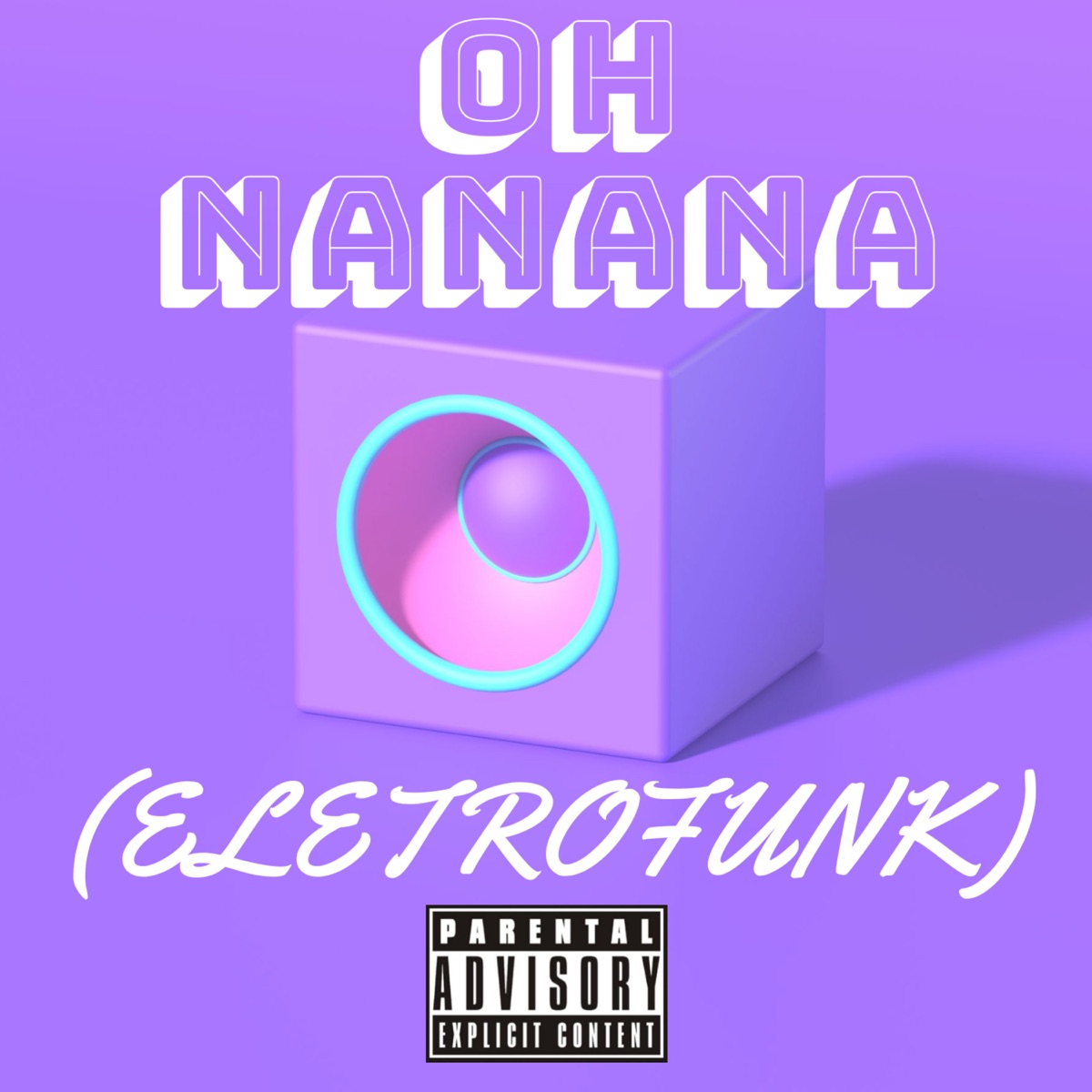 Oh Nanana (Eletrofunk) - Single by Bonde R300, XANG, Mayklove & DJ Biel Bolado album cover