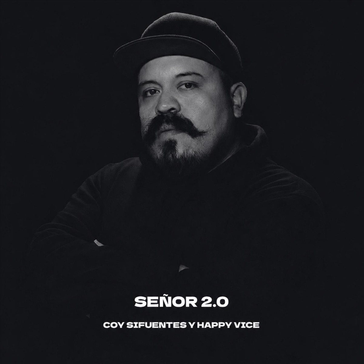 Señor 2.0 - Single by Coy Sifuentes & Happy Vice album cover