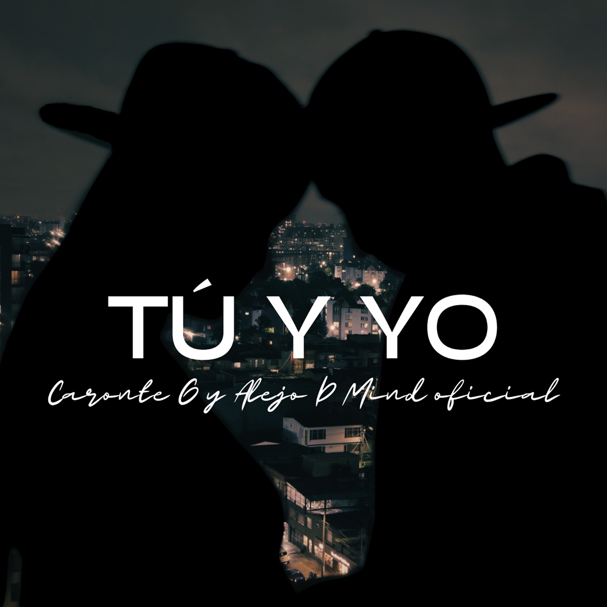 Tú y Yo - Single by Caronte G & Alejo D MinD Oficial album cover