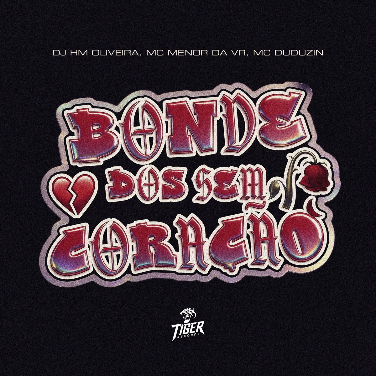 BONDE DOS SEM CORAÇÃO - Single by Dj Hm oliveira, MC Duduzin & Mc Menor Da VR album cover