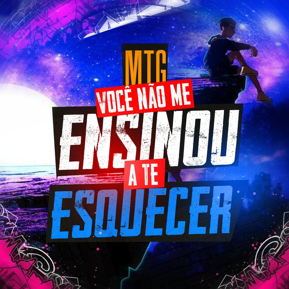 Mtg Você Não me Ensinou a Te Esquecer (Versão Bh) - Single by DJ A3 DA SERRA album cover