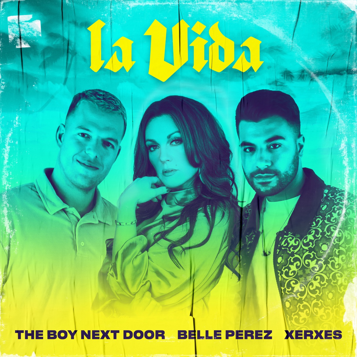 La Vida - Single by The Boy Next Door, Belle Perez & Xerxes album cover