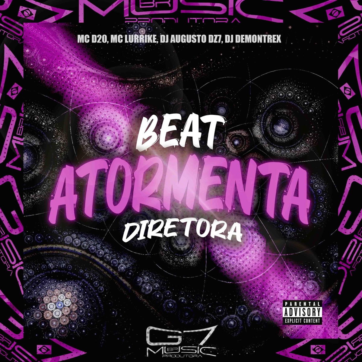 Beat Atormenta Diretora (feat. Mc D20) - Single by MC LURRIKE, DJ AUGUSTO DZ7 & DJ DEMONTREX album cover