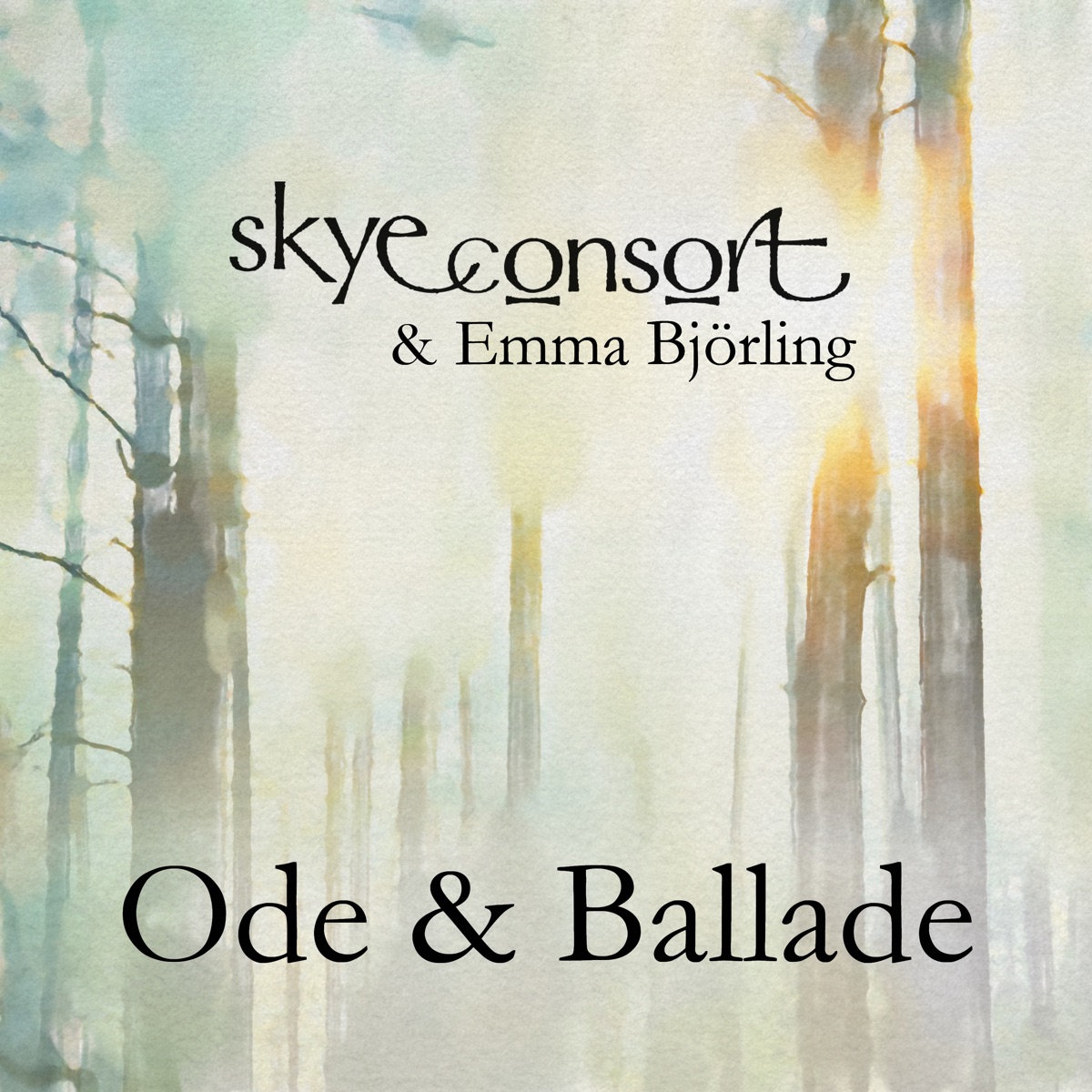 Ode & Ballade by Skye Consort & Emma Björling album cover