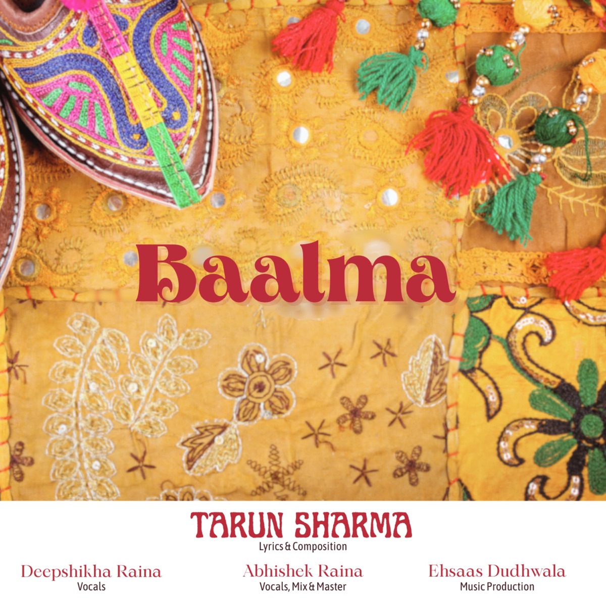 Baalma (feat. Deepshikha Raina, Abhishek Raina & Ehsaas Dudhwala) - Single by TarunSharma album cover