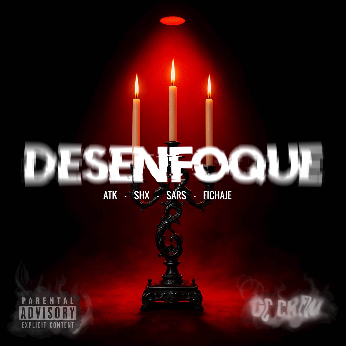 DESENFOQUE (feat. SHX, ATK GC & FICHAJE) - Single by SARS album cover