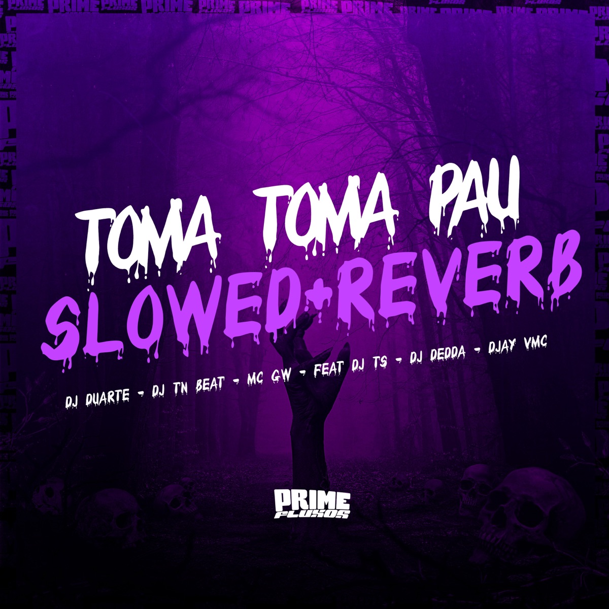 Toma Toma Pau (Slowed + Reverb) [feat. DJAY VMC, DJ TS & Dj Dédda] - Single by DJ Duarte, DJ TN Beat & Mc Gw album cover