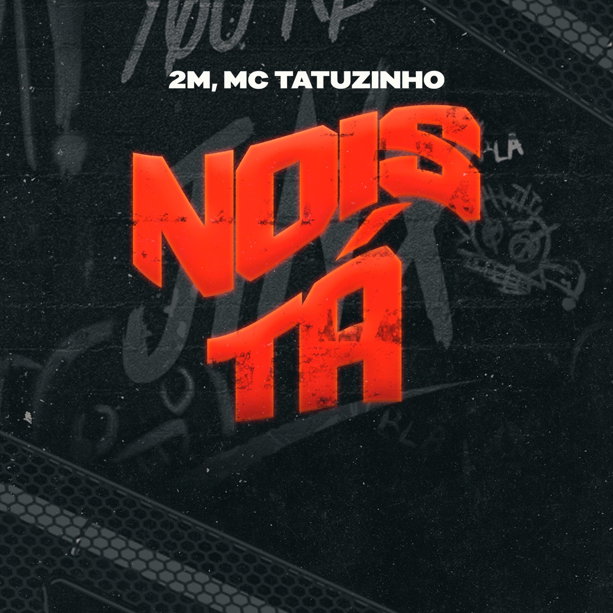 Nois Tá - Single by 2M & MC Tatuzinho album cover
