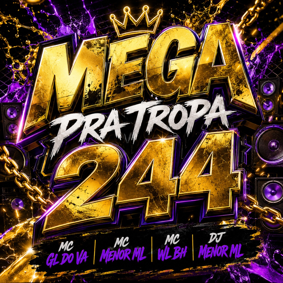 MEGA PRA TROPA 244 - Single by DJ MENOR ML, MC GL DO VA & MC WL BH album cover