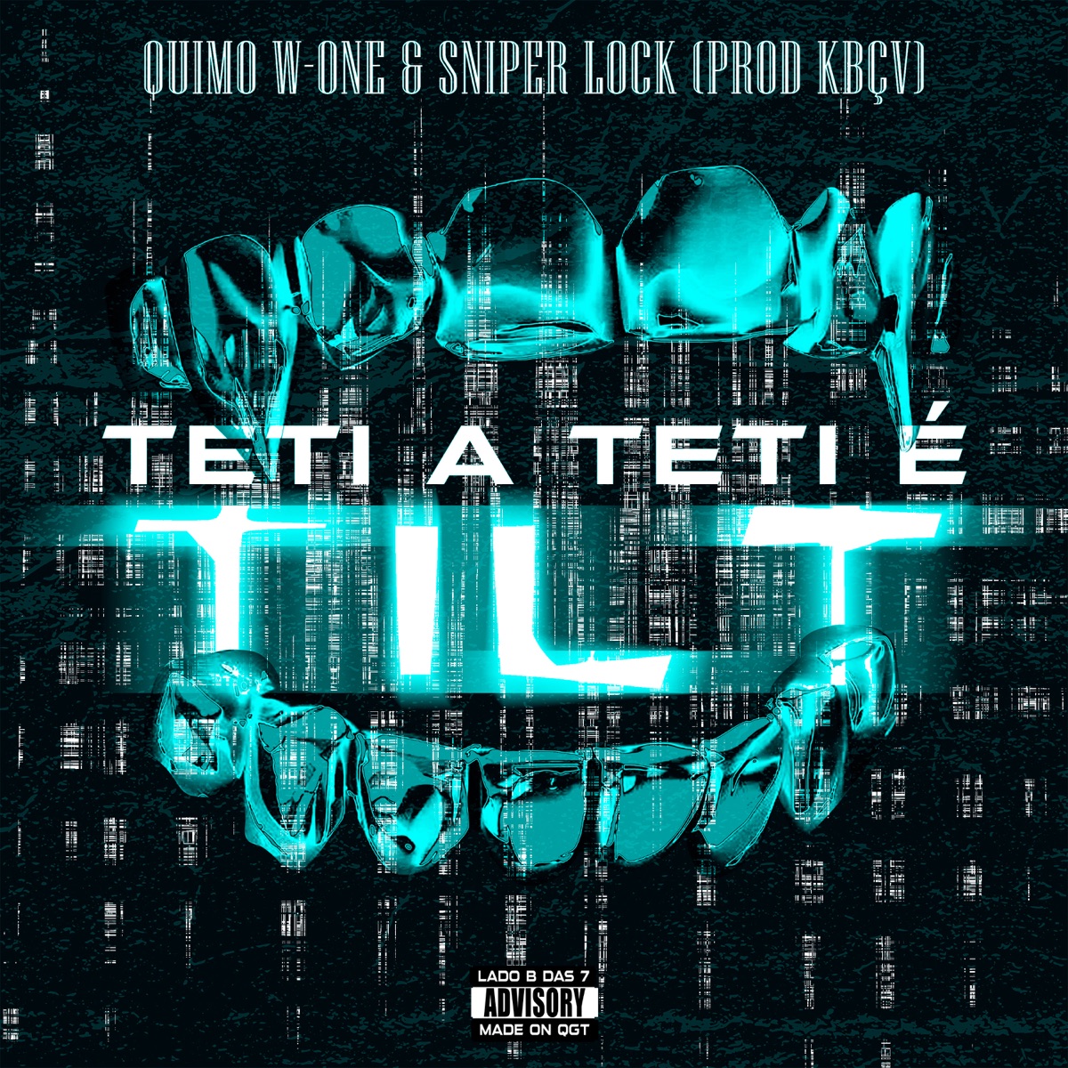 TETI A TETI É TILT - Single by Quimo W-ONE, Sniper Lock & KBCV album cover