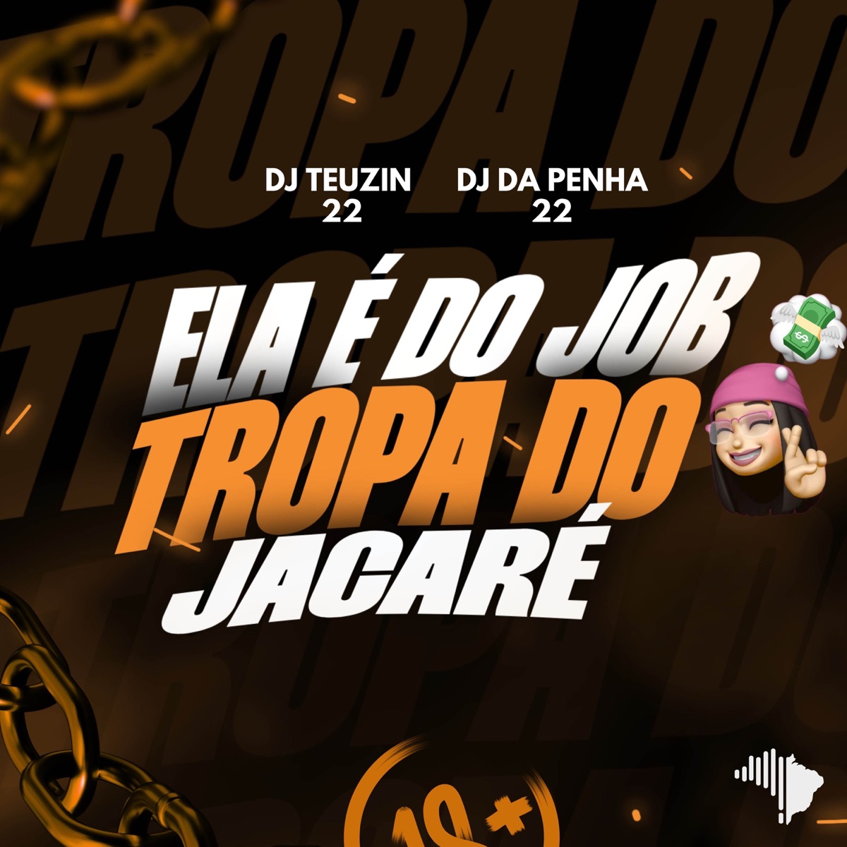 ELA É DO JOB, TROPA DO JACARÉ - Single by DJ TEUZIN 22 & DJ Da Penha 22 album cover