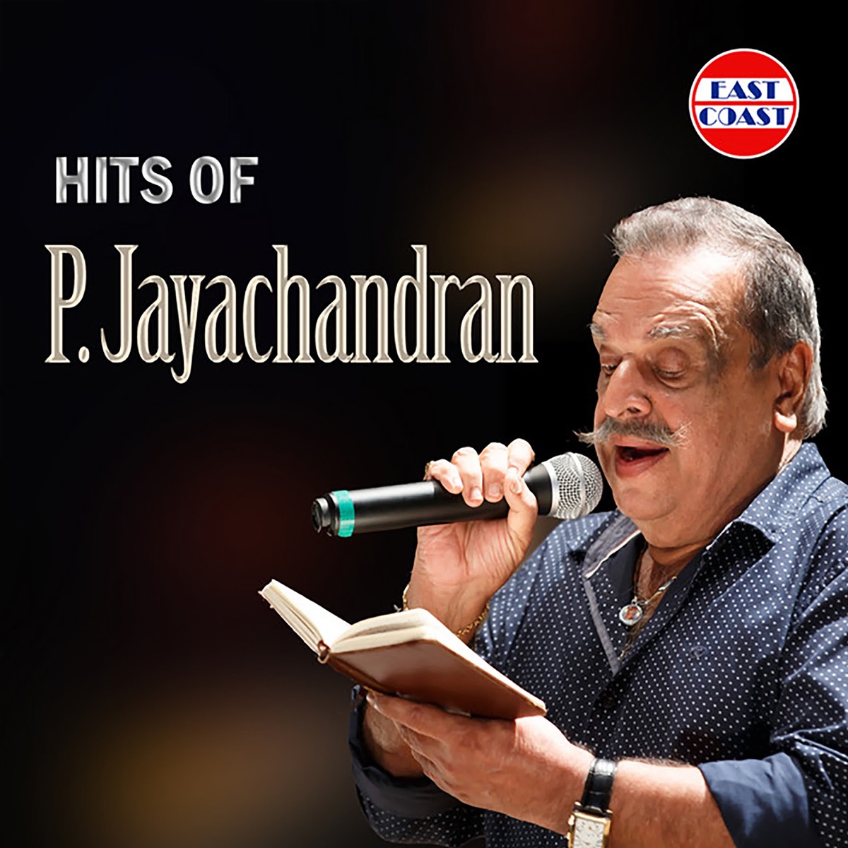 Hits of P. Jayachandran (Original Motion Picture Soundtrack) by P. Jayachandran, Vidyasagar, Kaithapram, Ajay Thilak, Hari Menon, Anil Gopal, Sainu Pallithazhathu, Vijay Karun, Binoy Viswam, Balabhaskar, East Coast Vijayan, Kaithapram Viswanathan, M. Jayachandran, Raveendran, Ratheesh Vega, Shibu Chakravarthy, Sreekumaran Thampi, Prem Kumar Mumbai & Yousufali Kecheri album cover