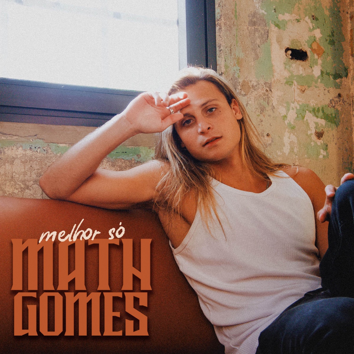 Melhor Só - Single by Math Gomes album cover