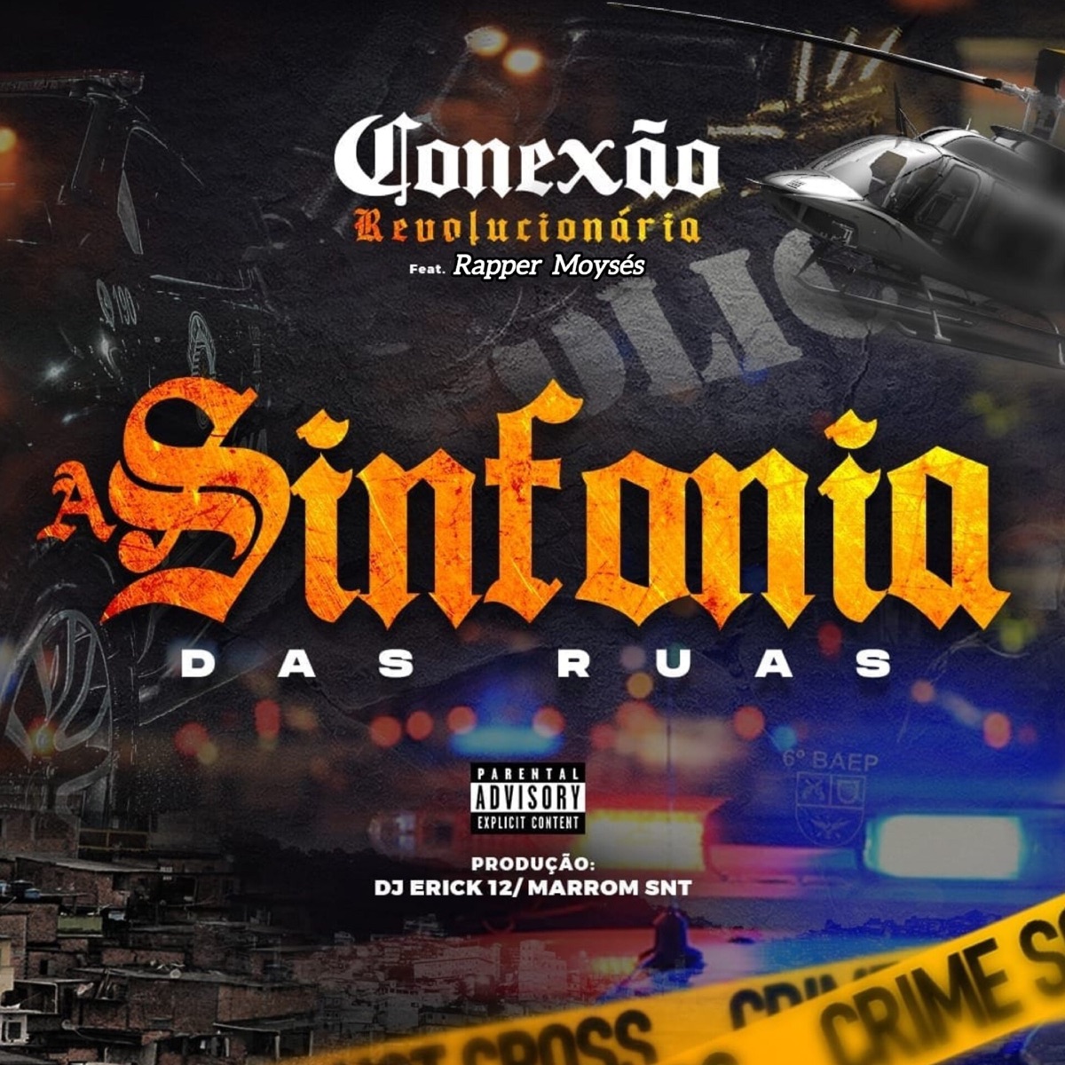 A Sinfonia das Ruas (feat. Rapper Moysés) - Single by Conexão Revolucionária album cover