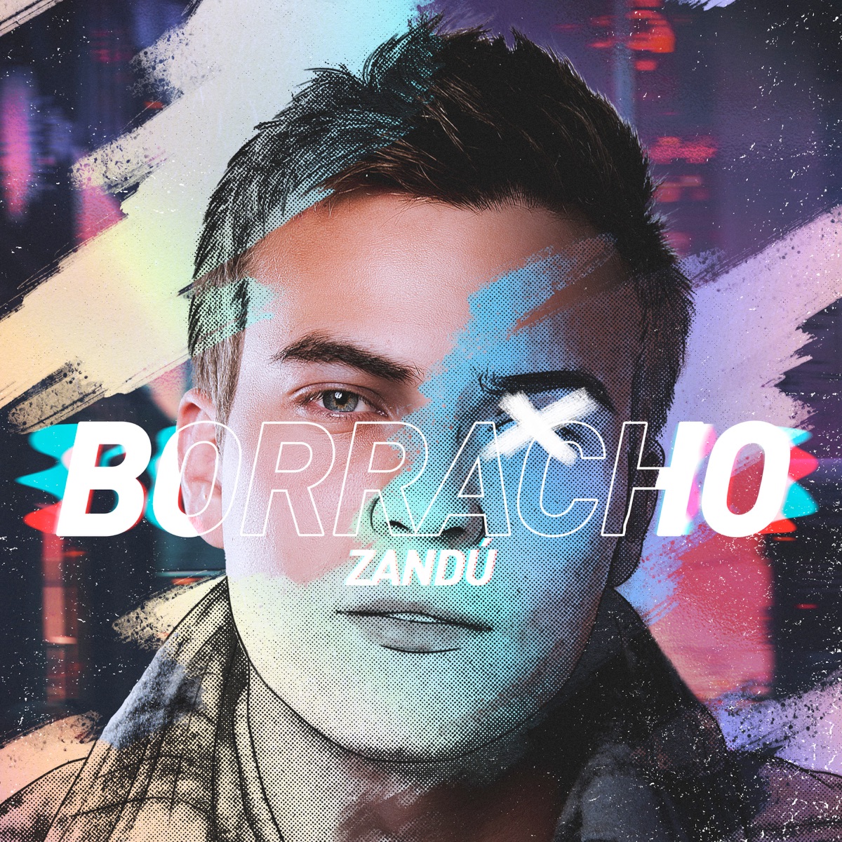 Borracho - Single by Zandú album cover