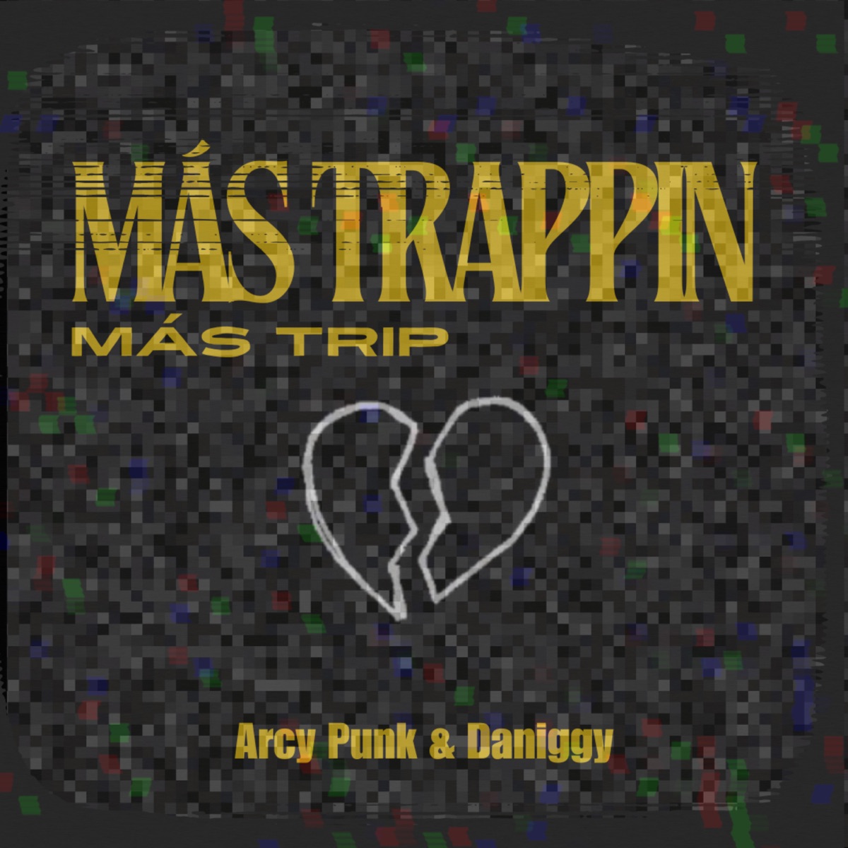 Mas Trapin Mas Trip - Single by daniggy & Arcy Punk album cover