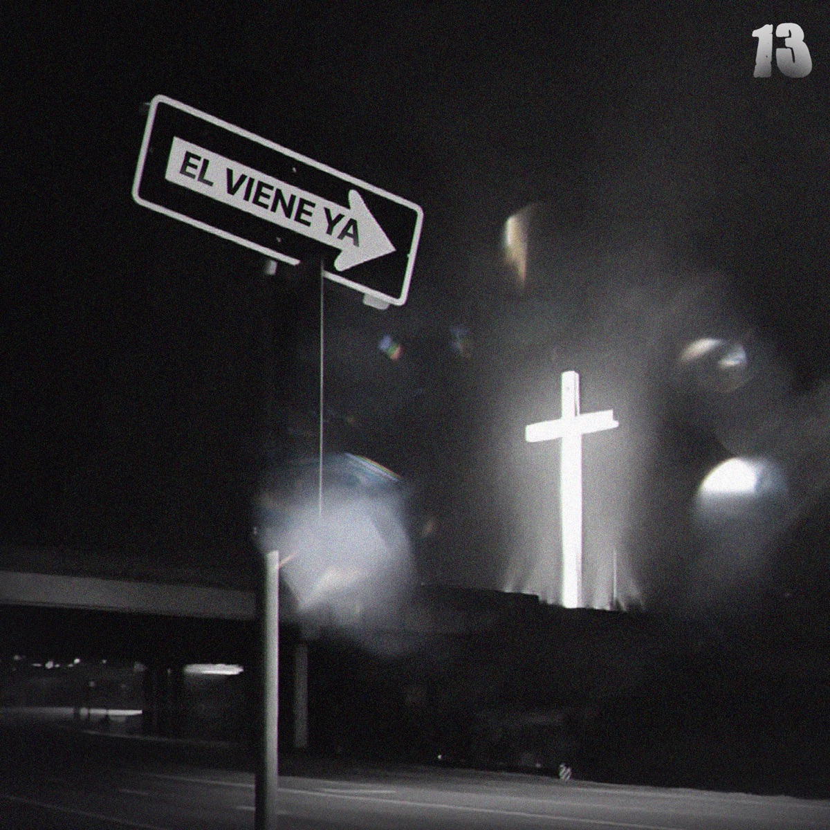 ÉL VIENE YA - Single by 13 Worship album cover