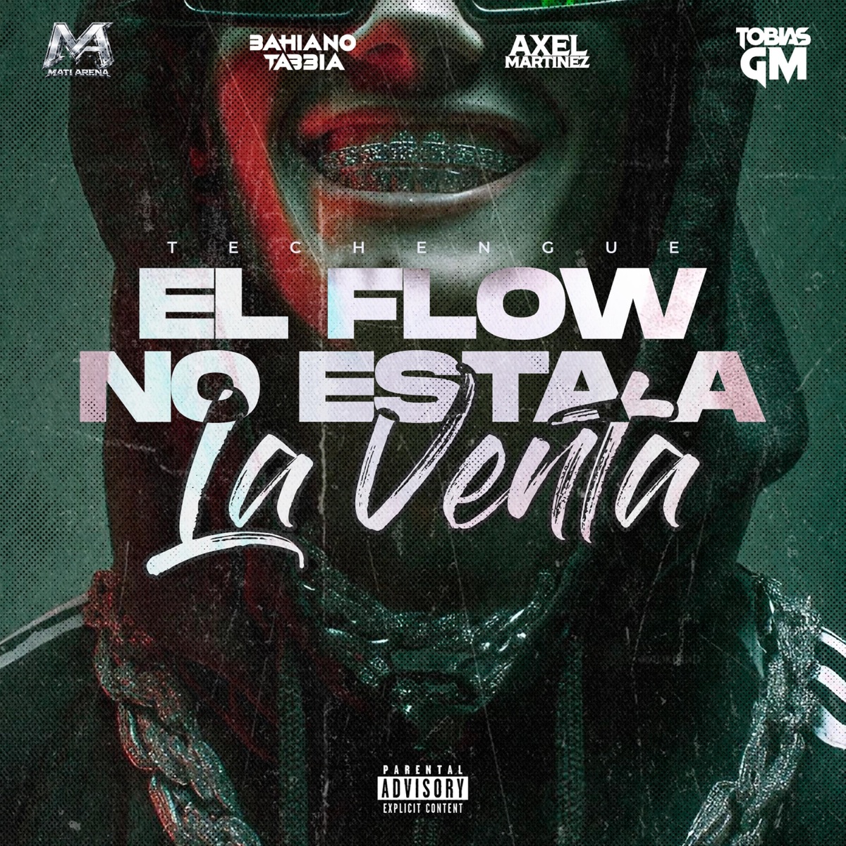 El Flow No Está a La Venta (Techengue) [feat. Axel Martinez, Bahiano Tabbia & Matias Arena] - Single by Tobias Gm album cover