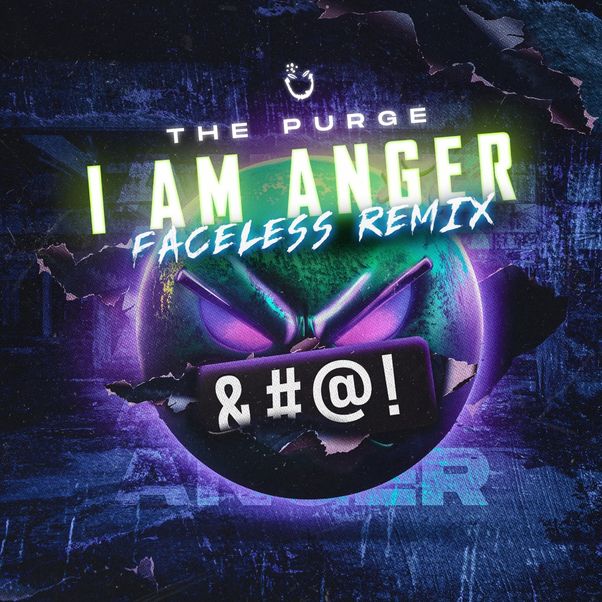 I Am Anger (Faceless Remix) - Single by The Purge & Faceless album cover