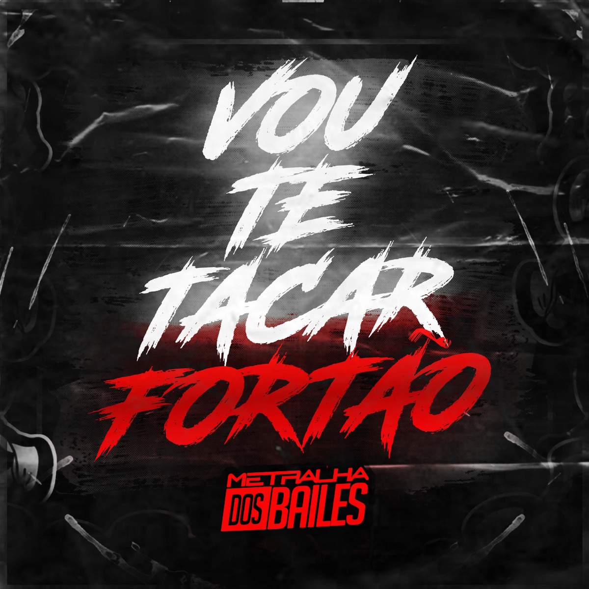 Vou Te Tacar Fortão - Single by Mc Jhey, MC RS, MC NAUAN & DJ Caaio Doog album cover