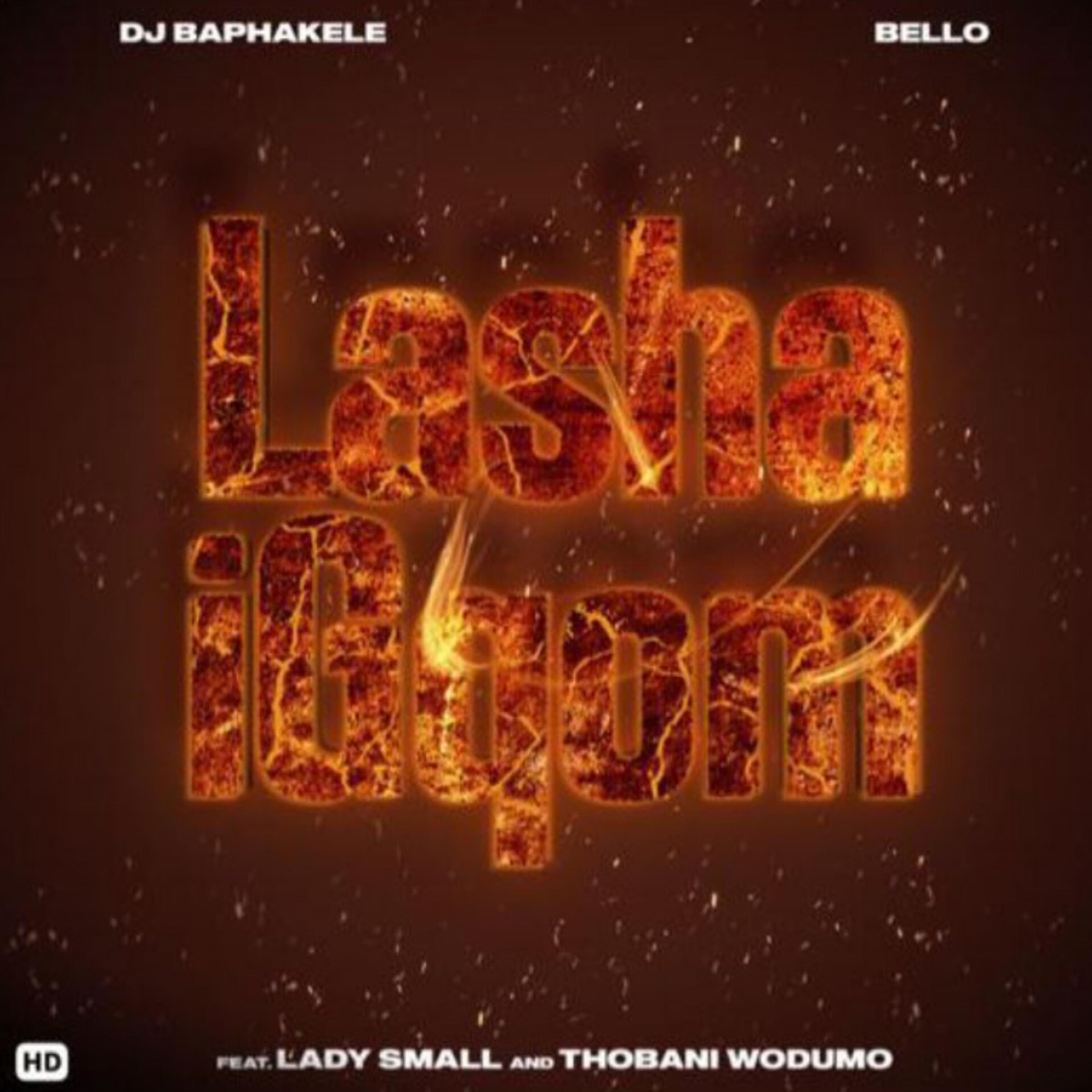 Lasha iGqom (feat. Bello, Thobani Wodumo & Lady small) - Single by Dj Baphakele album cover