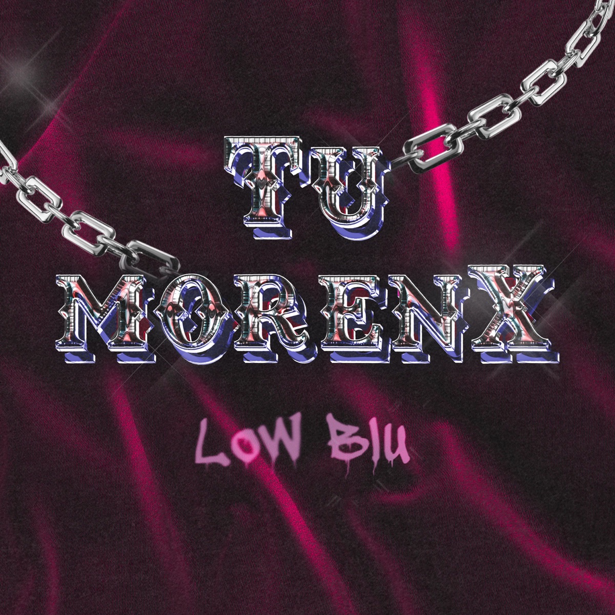 Tu Morenx - Single by Low Blu album cover