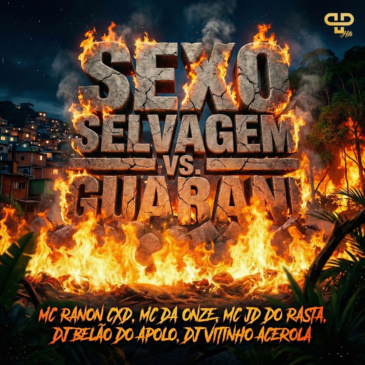 Sexo Selvagem VS Guarani (feat. Dj Vitinho Acerola & DJ BELÃO DO APOLO) - Single by MC RANON CXD, MC DA ONZE, Mc JD do Rasta & PP Hits album cover