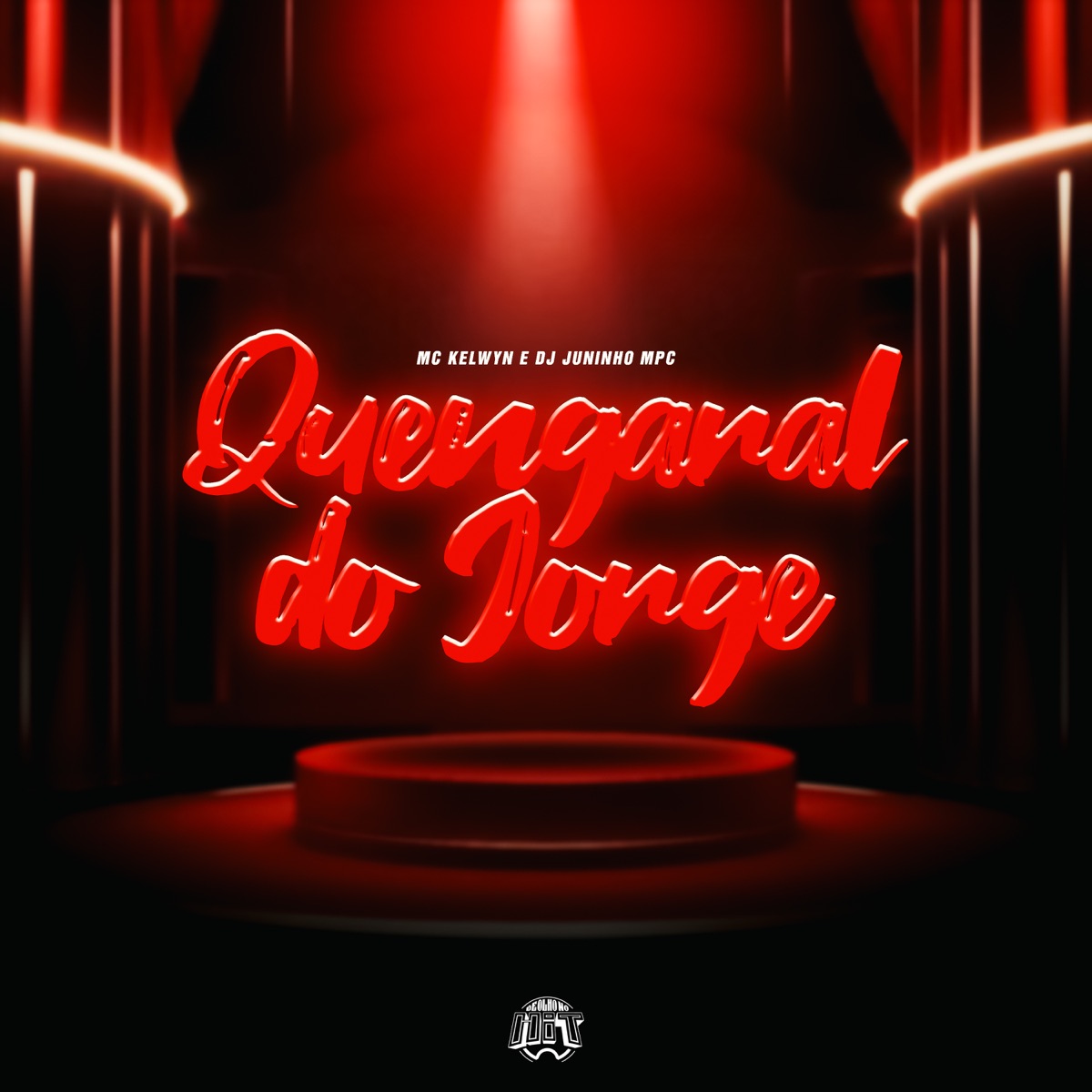 Quengaral do Jorge - Single by Mc kelwyn, Dj Juninho Mpc & De Olho no Hit album cover