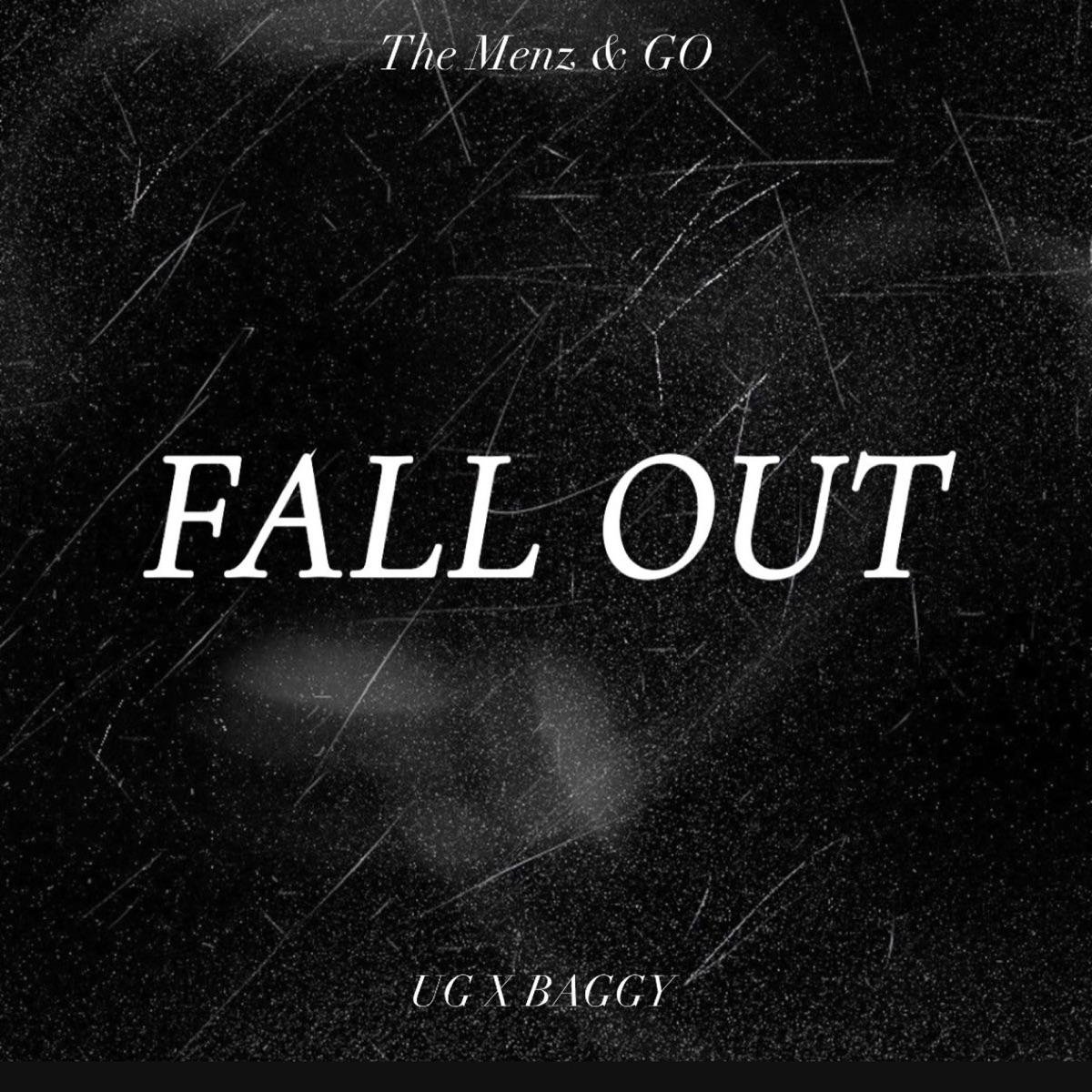 Fall out (feat. UG & Baggy Rashid) - Single by The Menz album cover