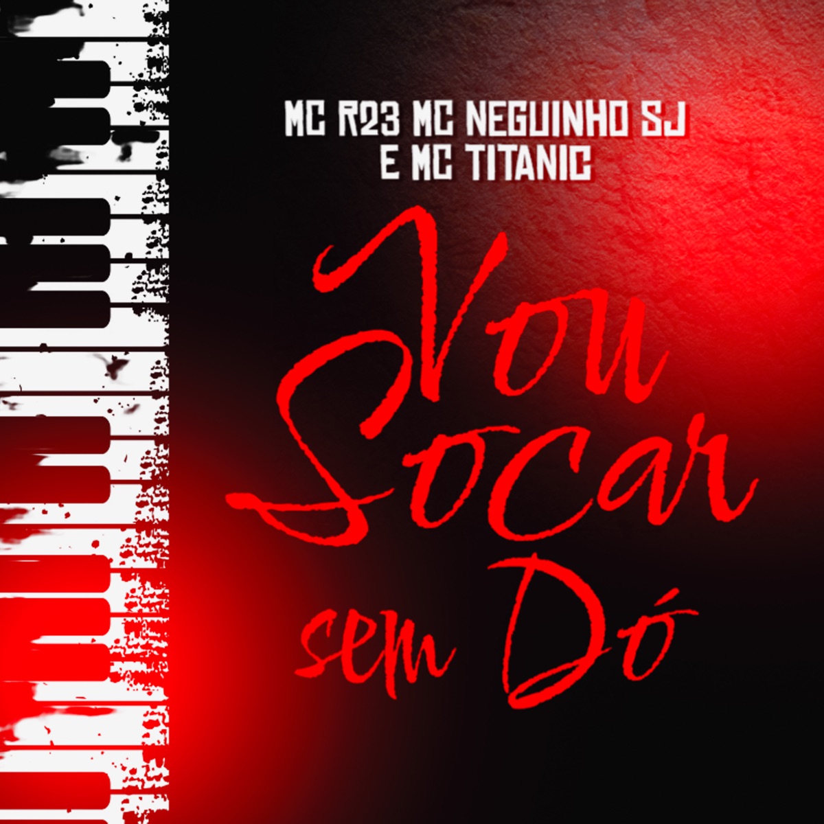 Vou Socar Sem Dó (feat. Castro Beatz) - Single by MC R23, MC Titanic, Mc Neguinho Sj & DJ Negão VDF album cover