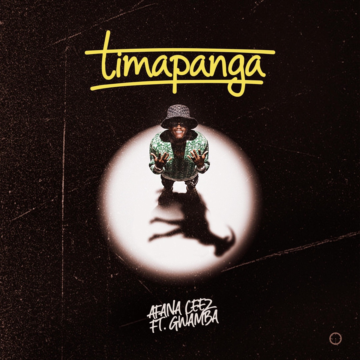 Timapanga (feat. Gwamba) - Single by Afana Ceez album cover