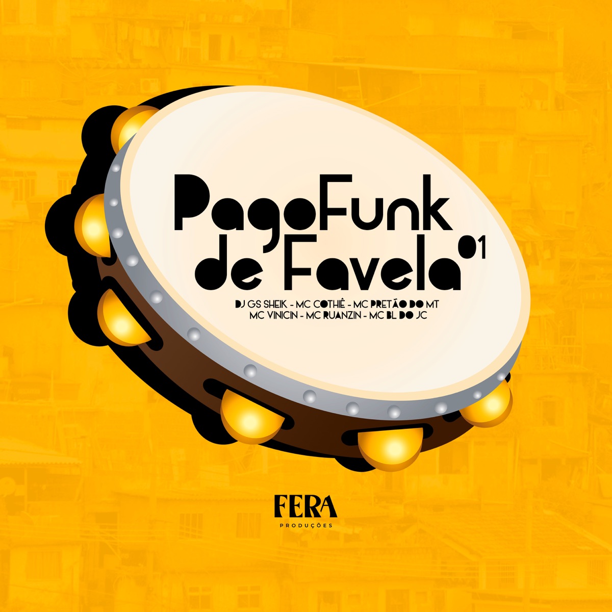 Pagofunk de Favela 01 (feat. MC Vinicin & MC Ruanzin) - Single by MC Cothiê, Pretão do Mt & mc bl do jc album cover