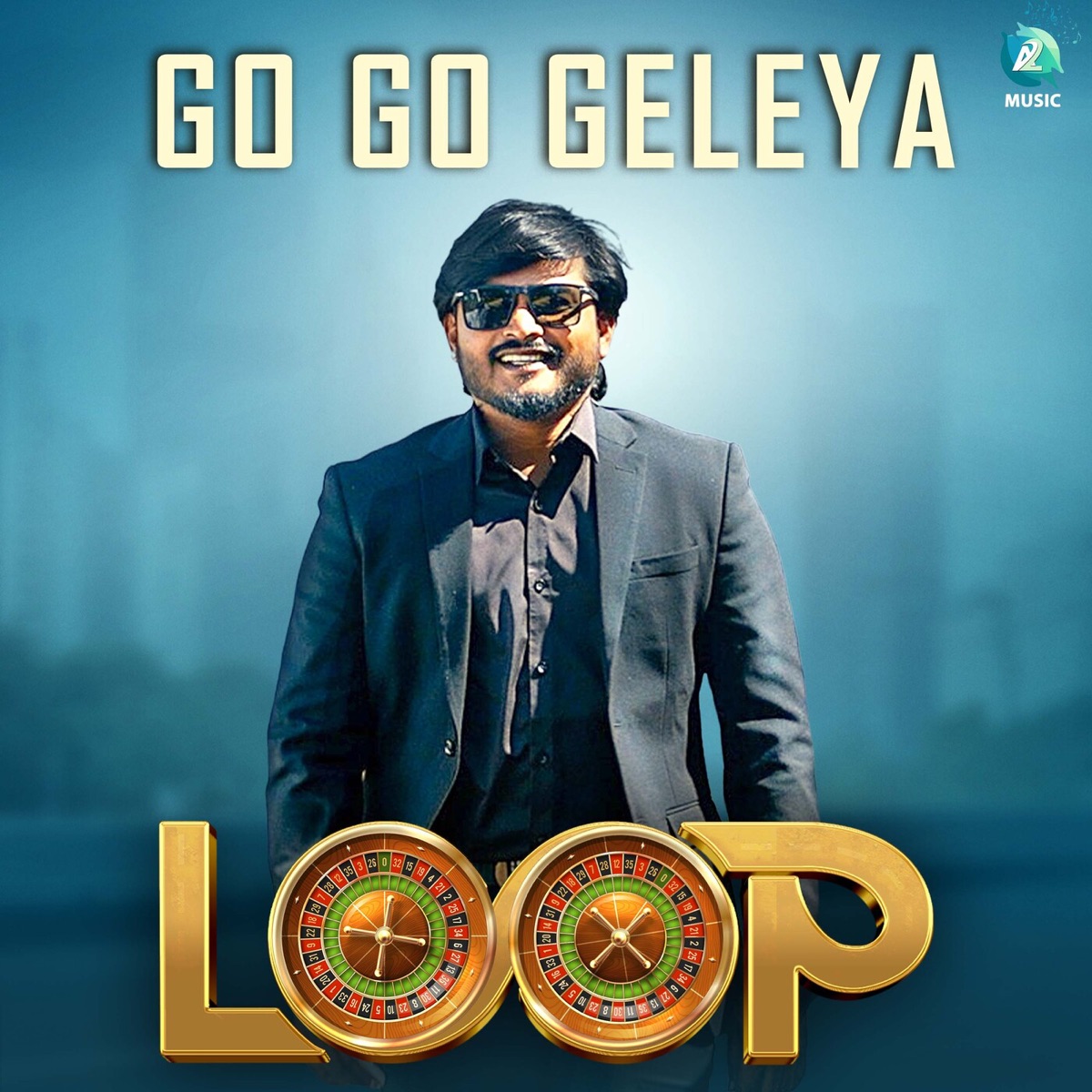 Go Go Geleya From "Loop" (Original Motion Picture Soundtrack) - Single by Parvez Ahmed & Santhosh Joshua album cover