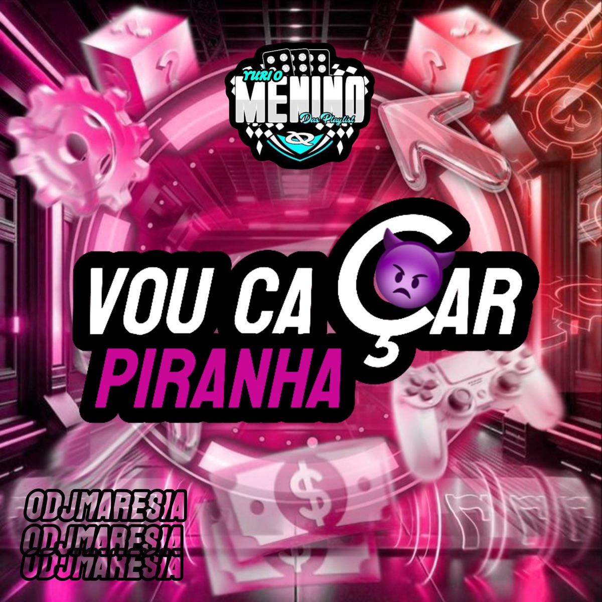 Vou Caçar Piranha - Single by YURI DAS PLAYLIST & O DJ MARESIA album cover