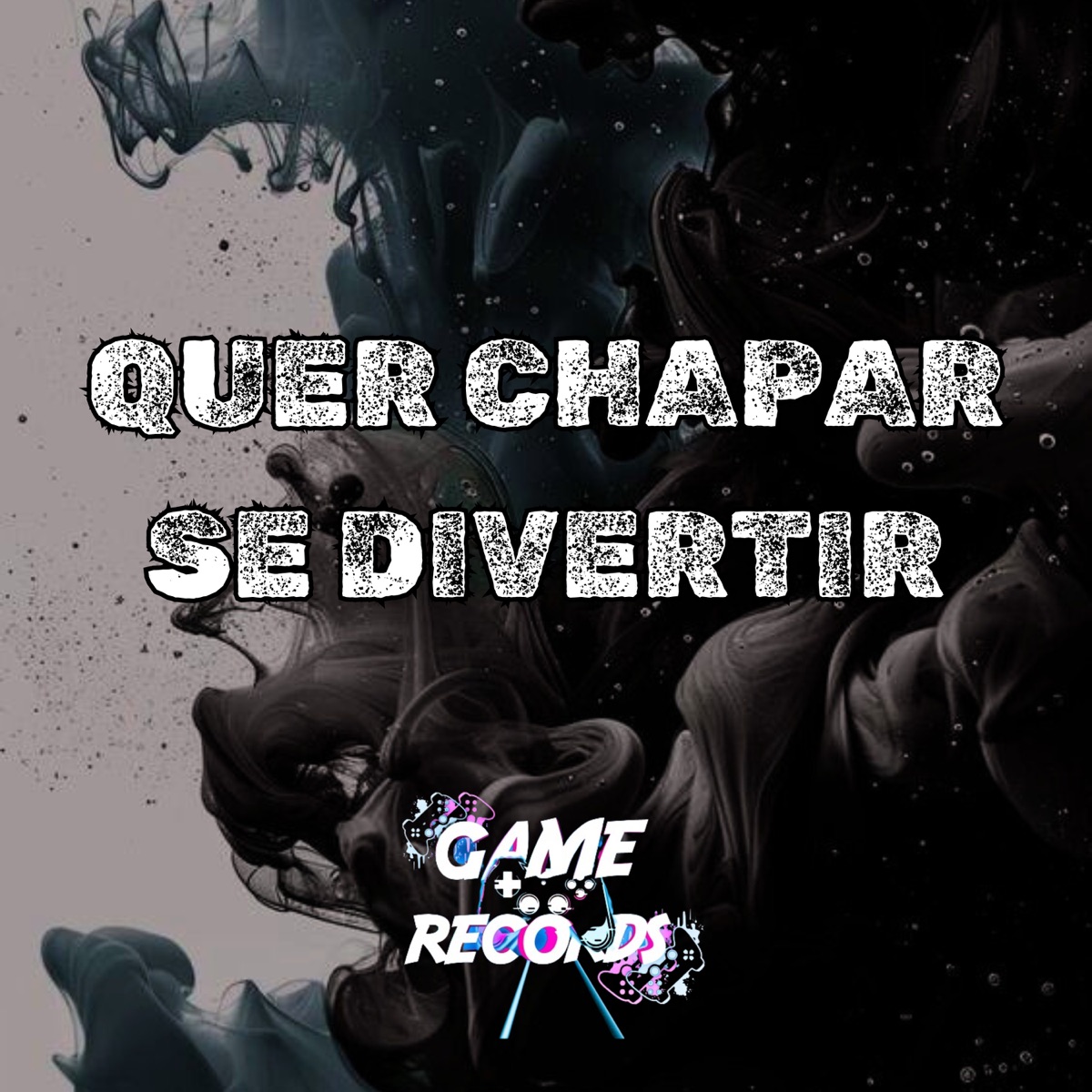 Quer Chapar Se Divertir (feat. Game Records) - Single by DJ JD OFICIAL, MC Mauricio da V.I & DJ Lua Original album cover