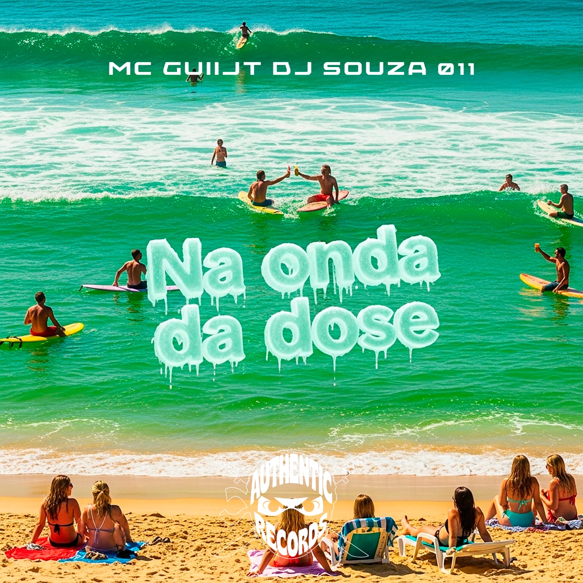 Na Onda da Dose - Single by MC GUIIJT & DJ SOUZA 011 album cover