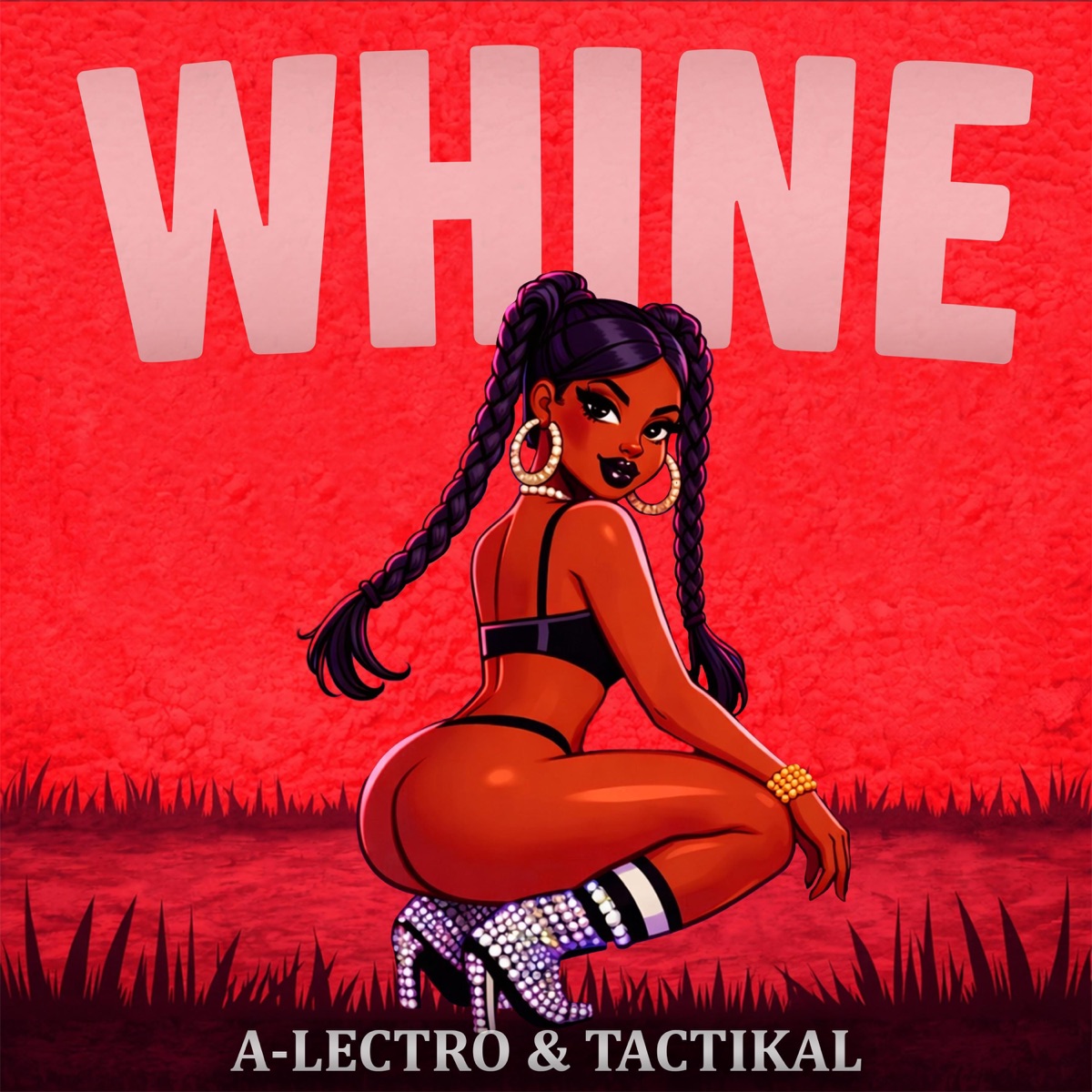 Whine - Single by A-Lectro & Tactikal album cover