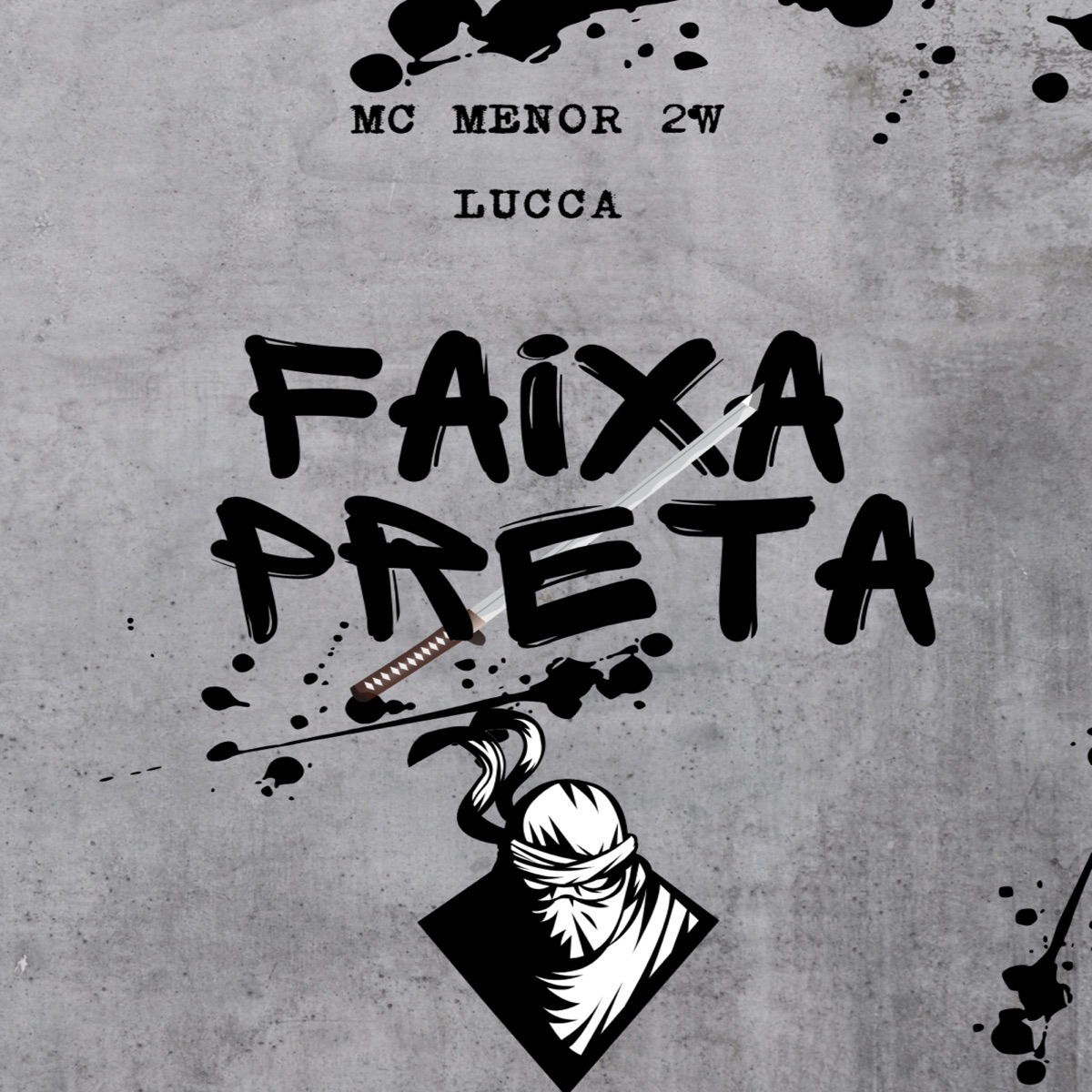 FAIXA PRETA - Single by Mc Menor 2W & Lucca album cover