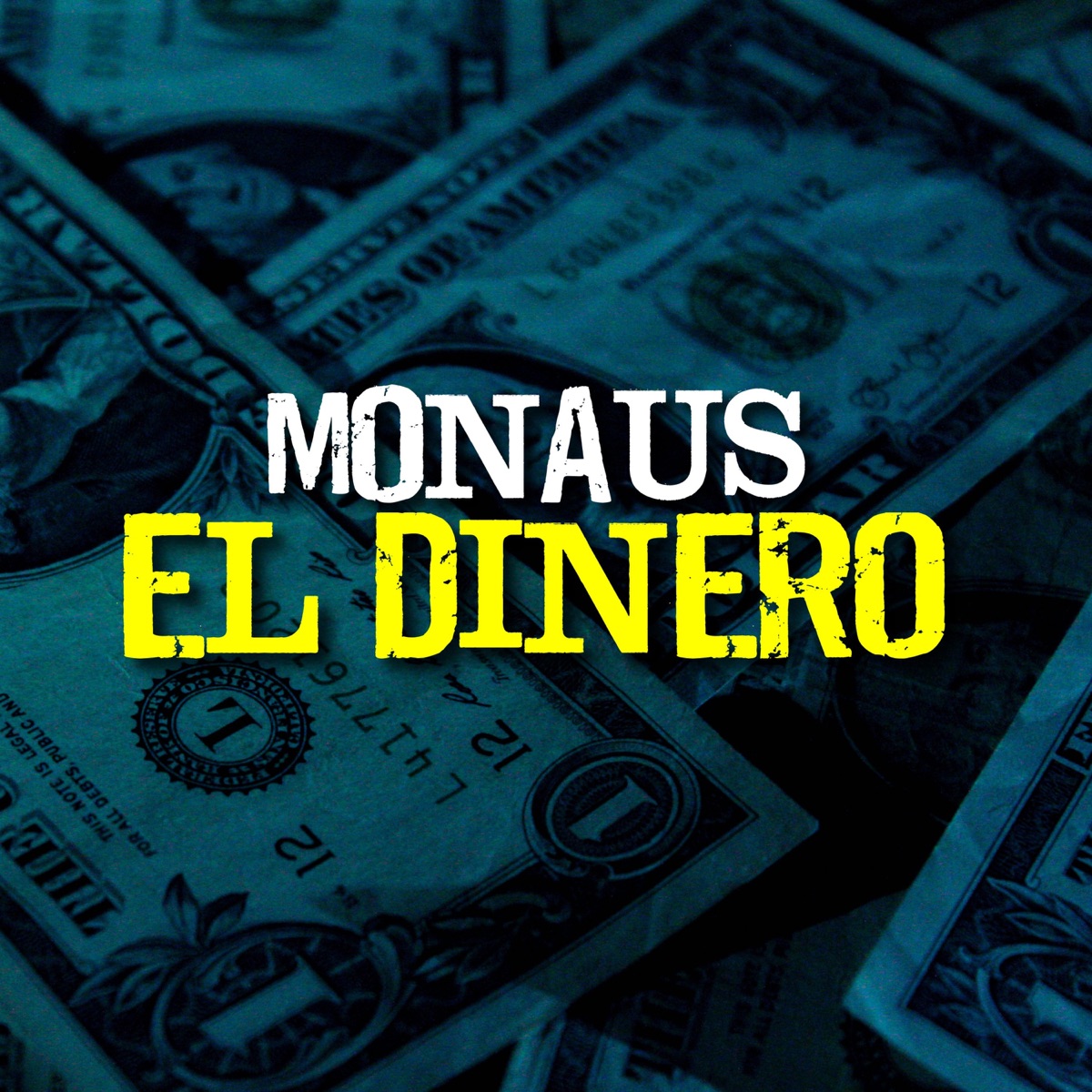 El Dinero - Single by Monaus album cover