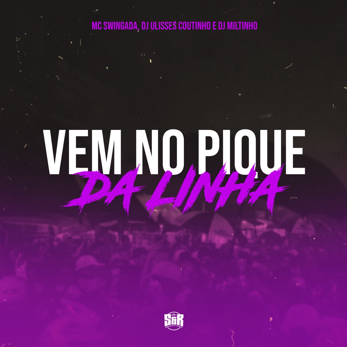 Vem no Pique da Linha - Single by Dj Miltinho, DJ ULISSES COUTINHO & MC SWINGADA album cover