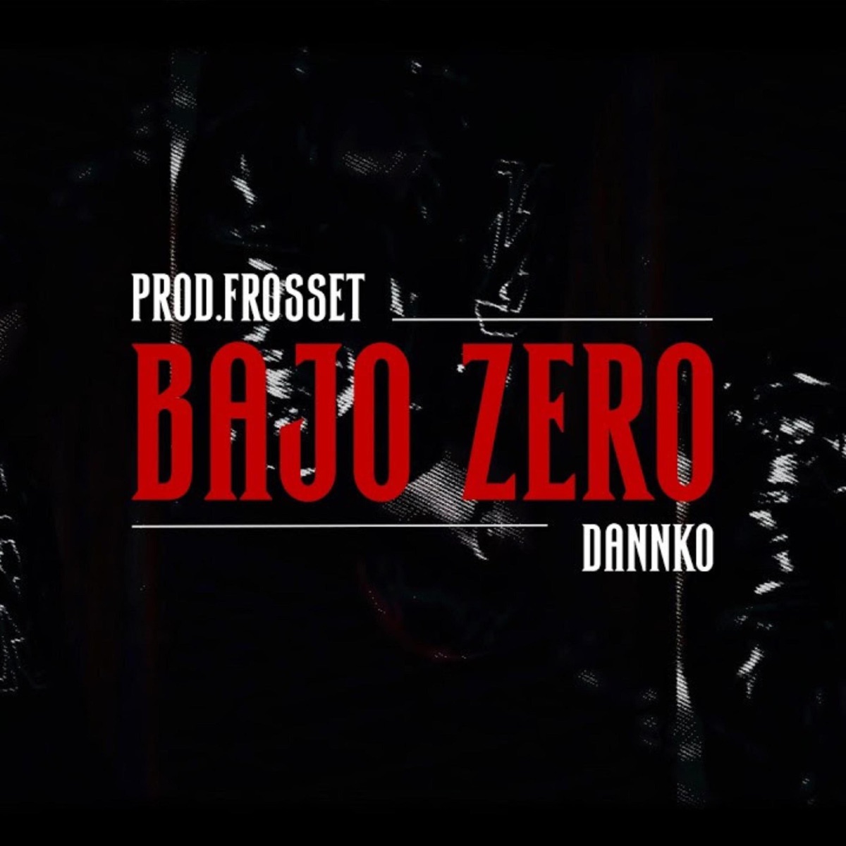 Bajo Zero - Single by Dannko album cover
