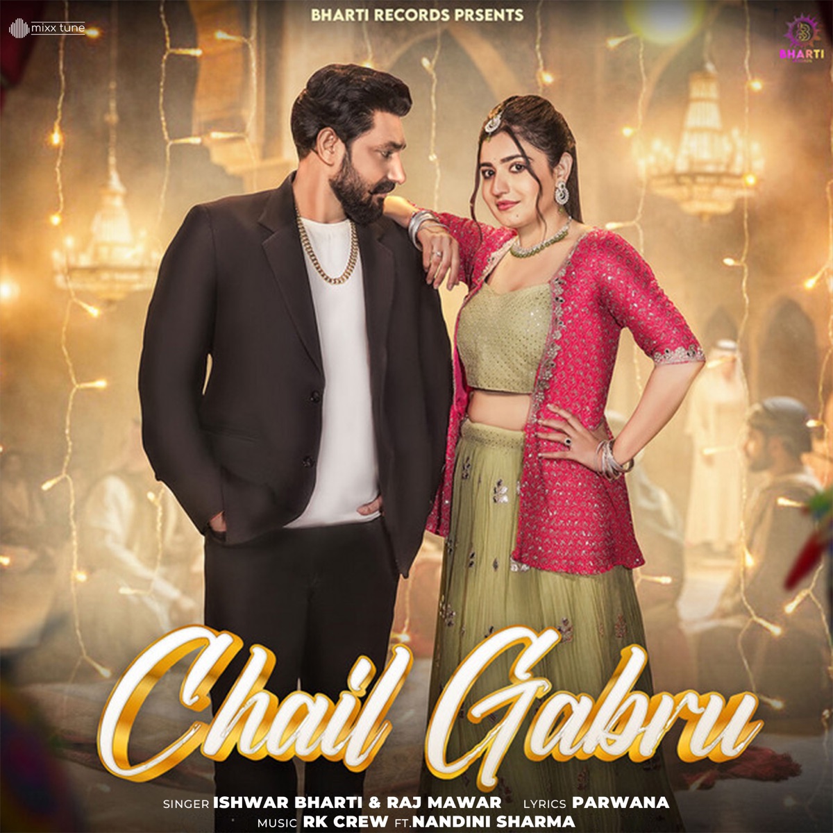 Chail Gabru (feat. Nandini Sharma) - Single by Ishwar Bharti & Raj Mawar album cover