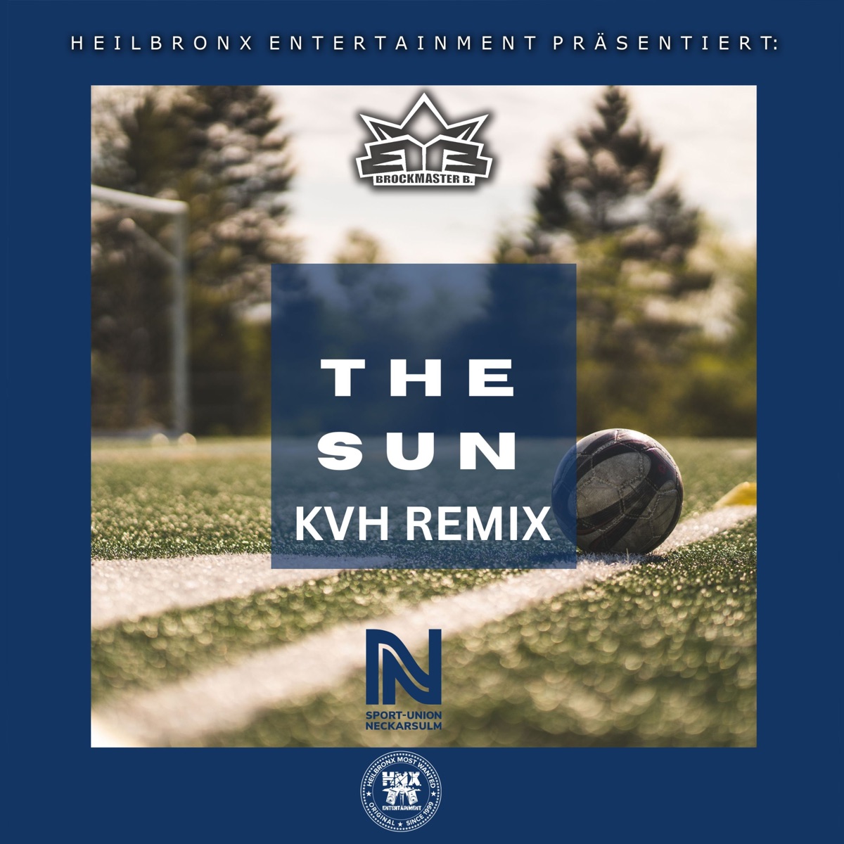 The Sun - Single by Brockmaster B. album cover