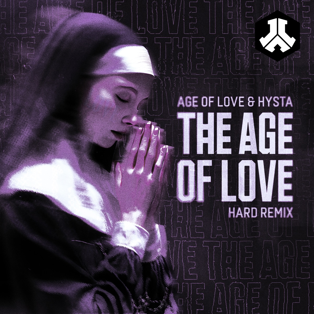 The Age Of Love (Hard Remix) - Single by Age of Love & Hysta album cover