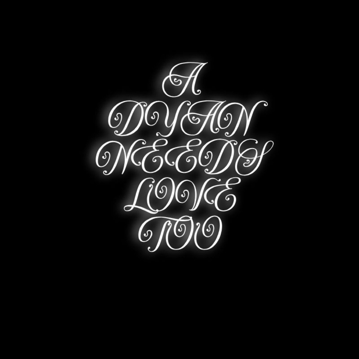 A Dyan Needs Love Too (feat. Quote T) - EP by Namu album cover